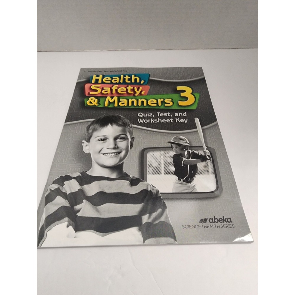 Abeka Health,  Safety,  & Manners 3 Teacher Key Book Homeschool‎